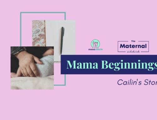 Mama Beginnings: Cailin’s Story